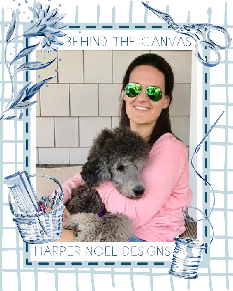 Behind the Canvas - Harper Noel Designs