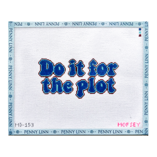 Do it for the Plot